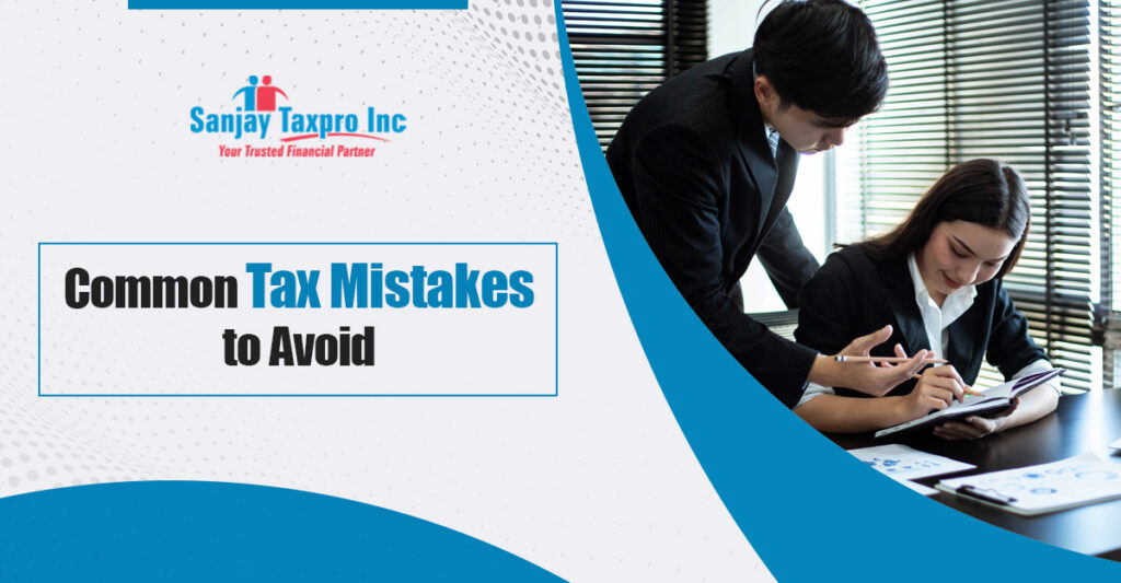 Avoid These Common Tax Mistakes When Filing Your Tax Returns