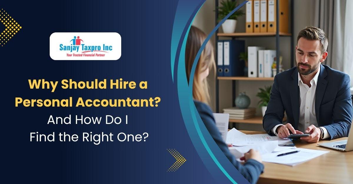 Why Should I Hire a Personal Accountant? And How Do I Find the Right One?