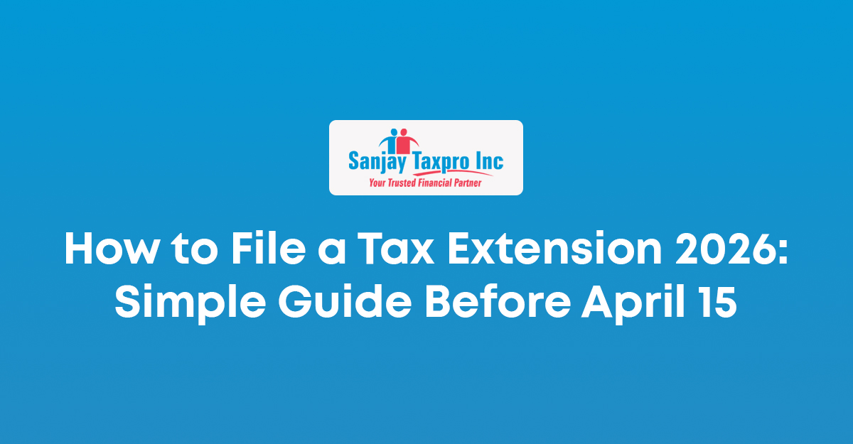 How to File a Tax Extension 2026: Simple Guide Before April 15