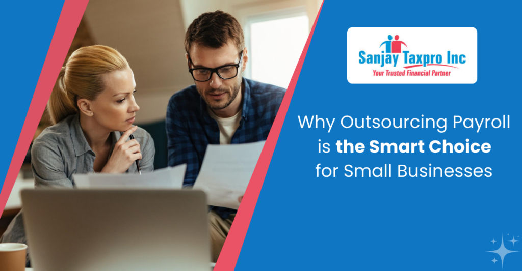 Why Outsourcing Payroll is the Smart Choice for Small Businesses