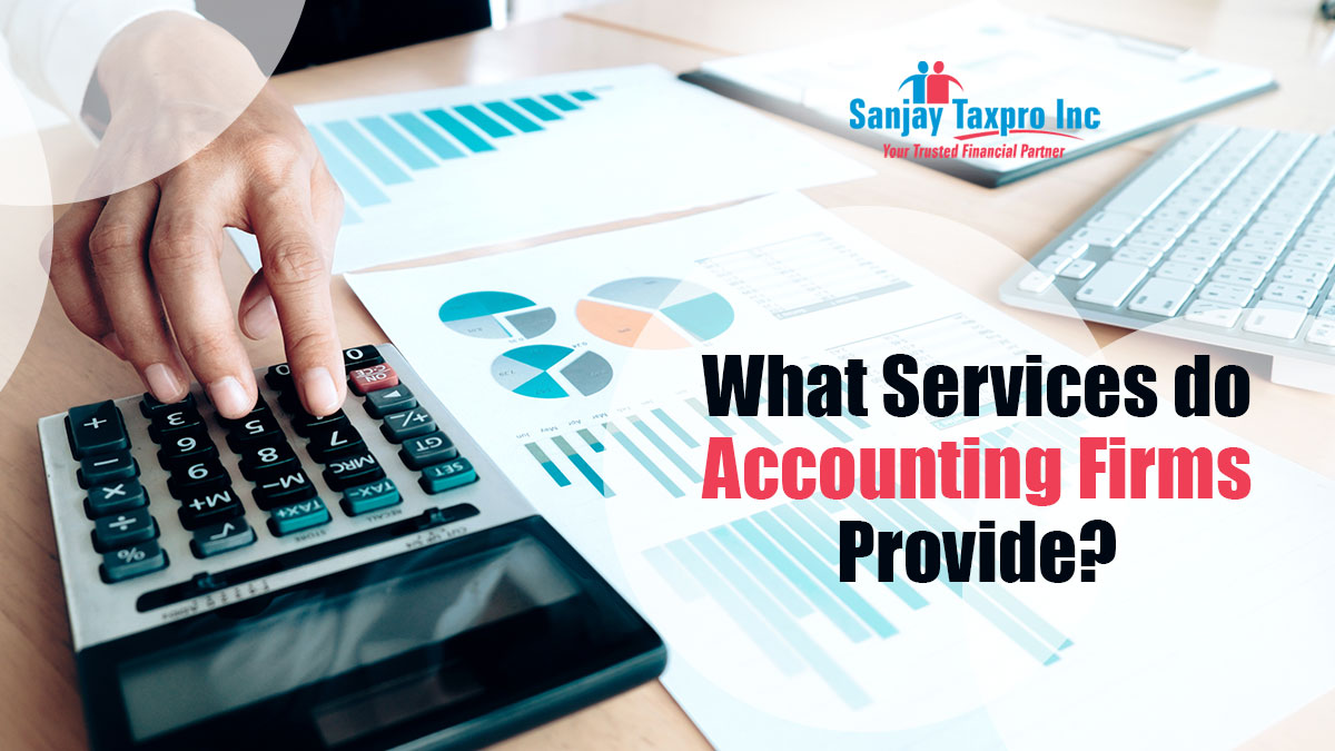 What Services Do Accounting Firms Provide?